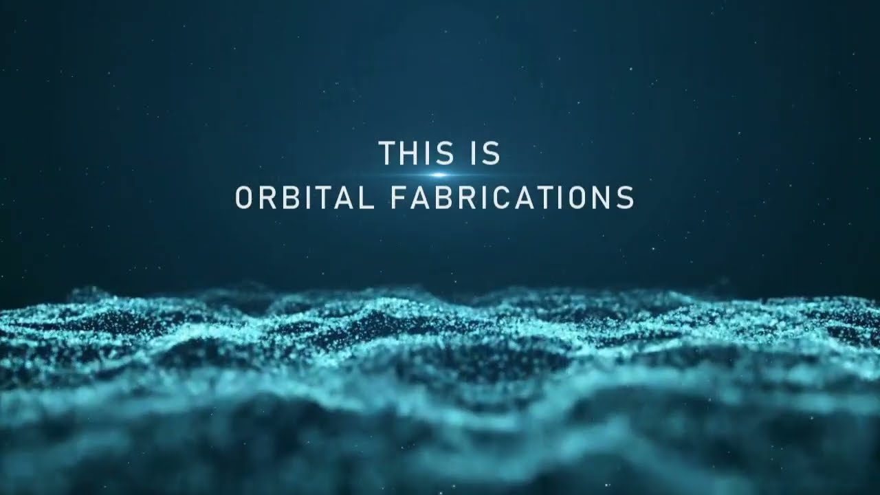 This is Orbital fabrications