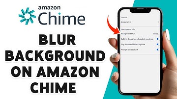 How To Blur Background On Amazon Chime 2024 | Enhance Your Amazon Chime Video Calls