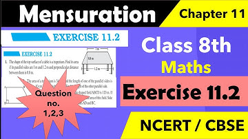 Exercise 11.2|Mensuration| chapter 11 | class 8 | Maths| NCERT | Question 1, 2, 3|