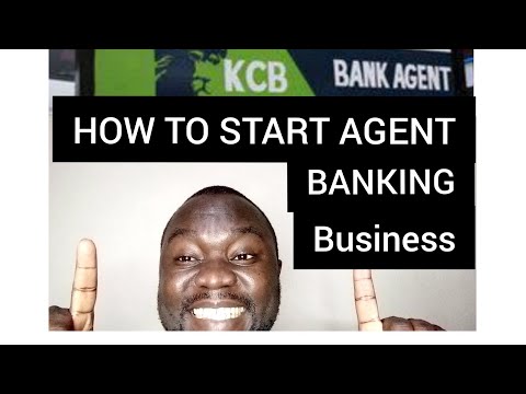 Video: How To Become A Bank Agent