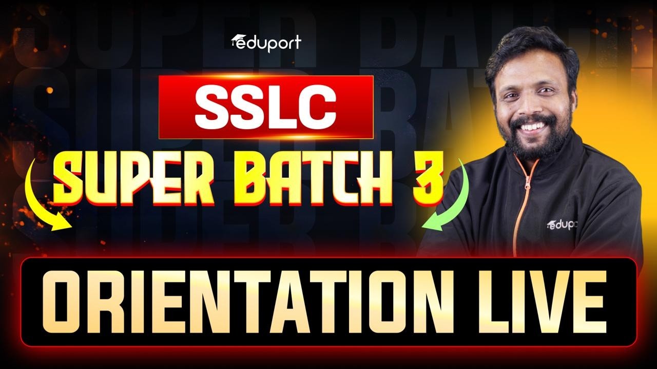 SSLC Super Batch 3 | Orientation | Eduport - YouTube