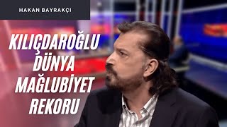 Hakan Bayrakçıdan Kılıçdaroğluna Bombardıman