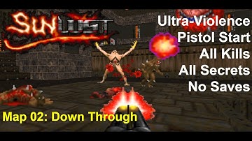 Doom II: Sunlust Map 2: Downthrough (Ultra-Violence 100%)
