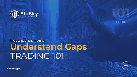 Understanding Gaps: The Core Four