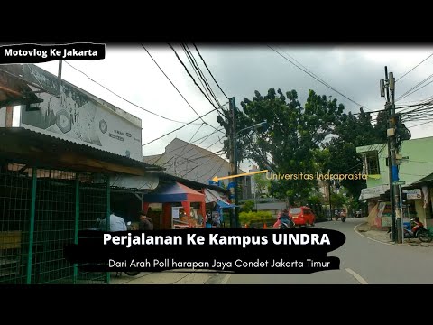 Perjalanan ke Kampus UINDRA ( Indraprasta PGRI ) Jakarta Timur❗Kampus Sejuta Umat #uindra