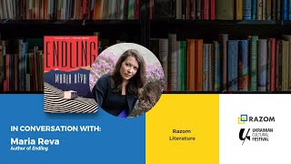 In conversation with Maria Reva: "Endling, Ukraine, and the End of Fiction" | Razom Literature