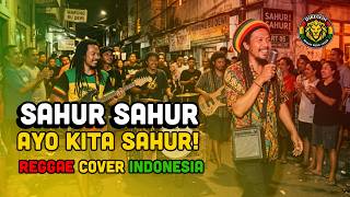 Ayo Kita Sahur Tapi Reggae?! 🌴🔥 Sahur-Sahur Versi Santai