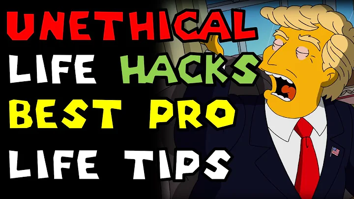 Unethical Life Pro Tips: Best Life Hacks
