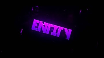 Entity ~ Intro by QuantilliumFX