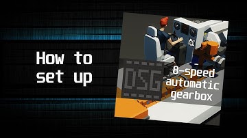 How to set up my automatic gearbox DSG 8MA from Steam workshop - #Stormworks v1.3.21