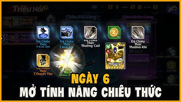 Combo Thức Tỉnh - Ngày 6 Mở Tính Năng Chiêu Thức, Up Chủ Lực Lên 5 Sao