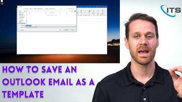 How to Save an Outlook Email as a Template