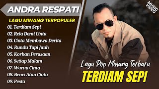 Andra Respati - TERDIAM SEPI - RELA DEMI CINTA - CINTA MEMBAWA DERITA || LAGU SLOWROCK TERBARU 2026