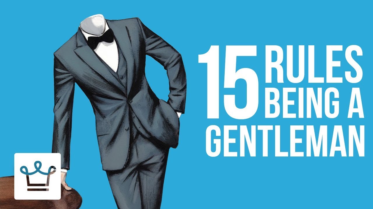 ⁣15 RULES For Being A GENTLEMAN