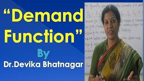 "Demand Function" in Economics by Dr.Devika Bhatnagar