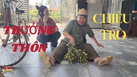 HÀI TẾT 2026 : Trưởng thôn bán CAU cười lộn ruột