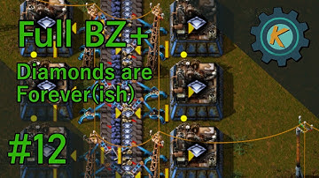 Factorio Full BZ+ #12 - Diamonds Are HOW Slow??