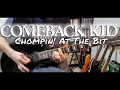 Comeback kid  chompin at the bit guitar cover