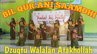 BIL QUR'ANI SAAMDHI  ||  Santri RTA DARUL ABQARIYYIN TARAWE ||  Dzuktu walalan atakhallah  ||