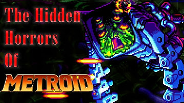 The Hidden Horrors of Metroid