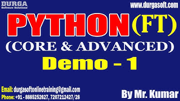 PYTHON (CORE & ADVANCED) (Fast Track) tutorials || Demo - 1 || by Mr. Kumar On 03-05-2023 @9AM IST