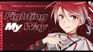 Fighting My Way