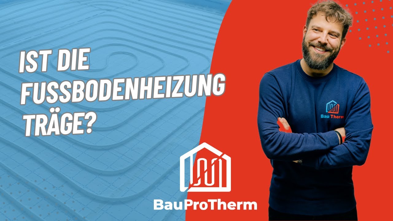 Ist die Fußbodenheizung wirklich träge?