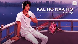 Relax your mind with Kal Ho Naa Ho (Lofi Flip) | Shahrukh Khan | Lofi Songs Hindi 2024 | 2000s Hits