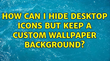Ubuntu: How can I hide desktop icons but keep a custom wallpaper backgrounds