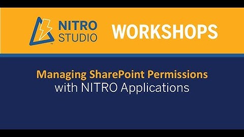 NITRO Studio Workshop: Managing SharePoint Permissions
