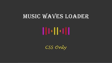 Music Waves preoader for website in HTML & CSS Animation |Loader CSS Animation | Amin Coding