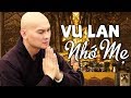 VU LAN NHỚ MẸ - Đẫm Nước Mắt Khi Nghe Ca Khúc Này - Nhạc Vu Lan Hát Về Mẹ Hay Nhất 2019