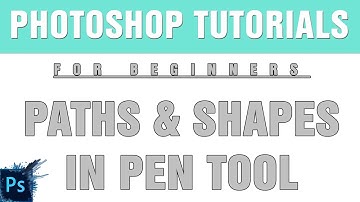 Paths and Shapes in Pen tool - Photoshop Tutorials