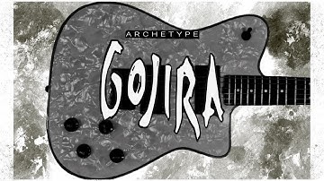 Archetype Gojira | No talking | Quick demo