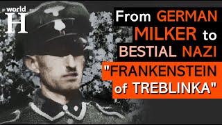Extremely Horrible Crimes of Bestial NAZI "Frankenstein of Treblinka" - Willi Mentz - World War 2
