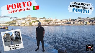 Porto Ep. 05 - PRIMEIRA TURISTADA NO PORTO | Cais da Ribeira, Ponte Luiz I, Café Majestic