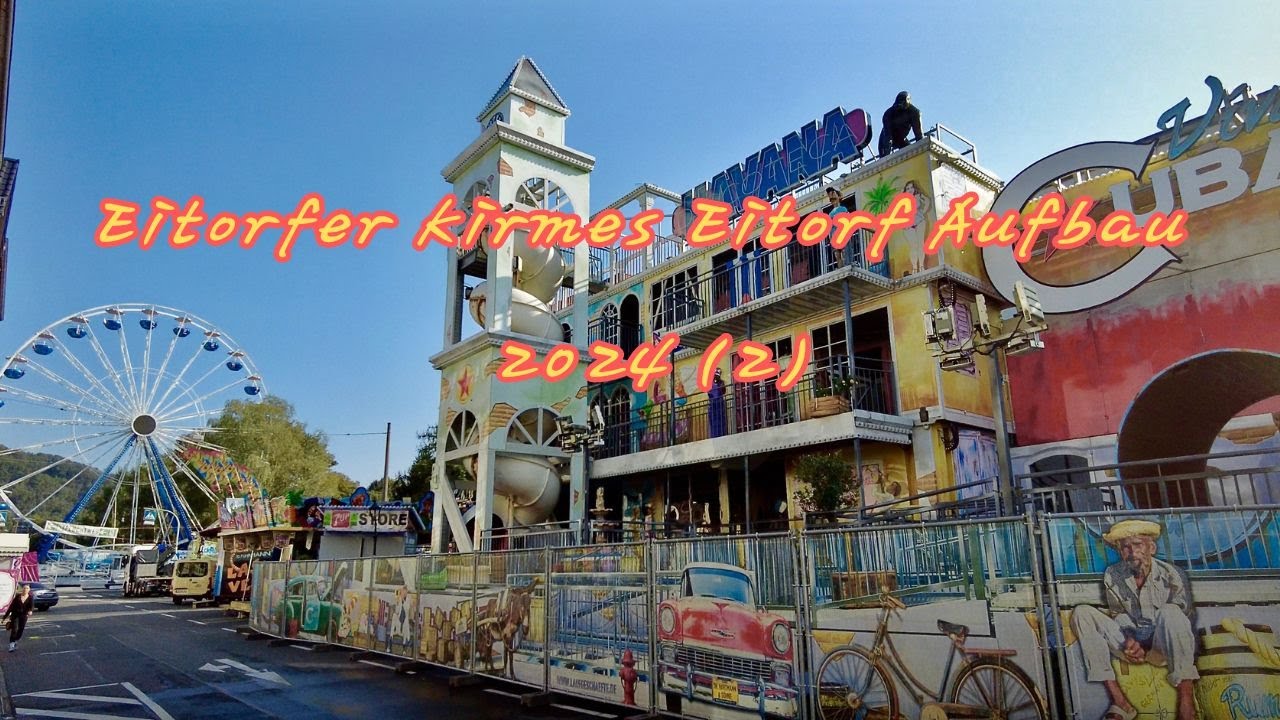 Eitorfer Kirmes Aufbau 2024 2.Eitorf Germany