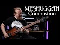 Meshuggah – Combustion | FULL Bass Cover with the first correct tab!