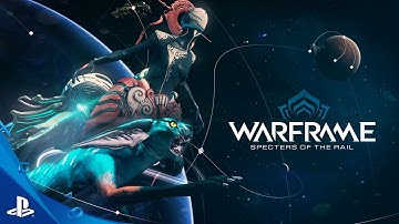 Warframe - Specters of the Rail Trailer | PS4