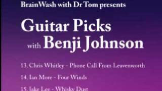 how to play guitar like chris whitley-wqfs 90.9 fm guitar picks with benji johnson 13-15