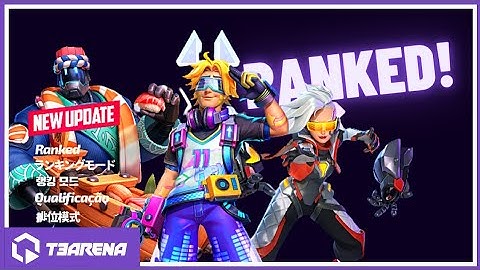 RANKED is finally Here! 🤩🤩 | T3 Arena MID-SEASON UPDATE Review 🆕✨