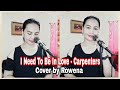 I Need To Be In Love - Carpenters (Cover by Rowena)
