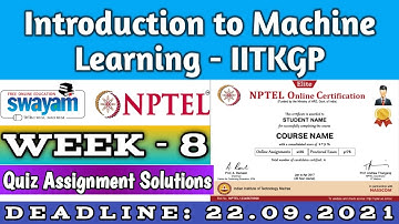 Introduction to Machine Learning - IITKGP | NPTEL | Week 8 | Assignment 8 Solution | July2021