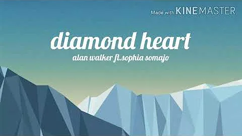 Diamond heart lyrics by alan walker ft.sophia.somajo