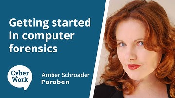 Get started in computer forensics: Entry-level tips, skills and career paths | Cyber Work Podcast