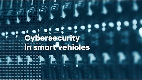 Cybersecurity in smart vehicles