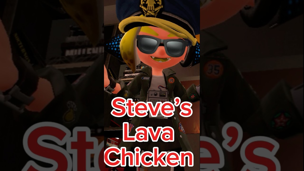[Splatoon GMOD] Steve’s Lava Chicken
