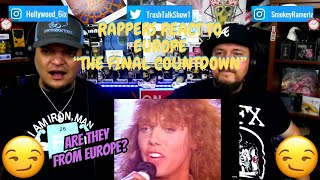 Rappers React To Europe "The Final Countdown"!!!