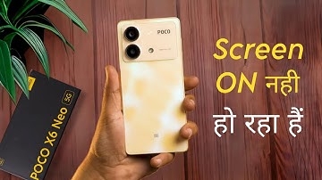 How to Fix Black Screen Problem in Poco X6 Neo, ON Nahi Ho Raha Hai