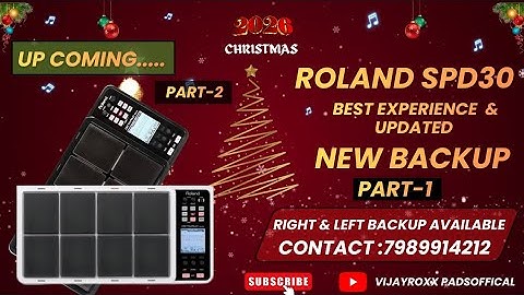|| ROLAND SPD30 UPDATED BACKUP || Best Experience In Tones || PART-1 #Vijayroxx || 7989914212